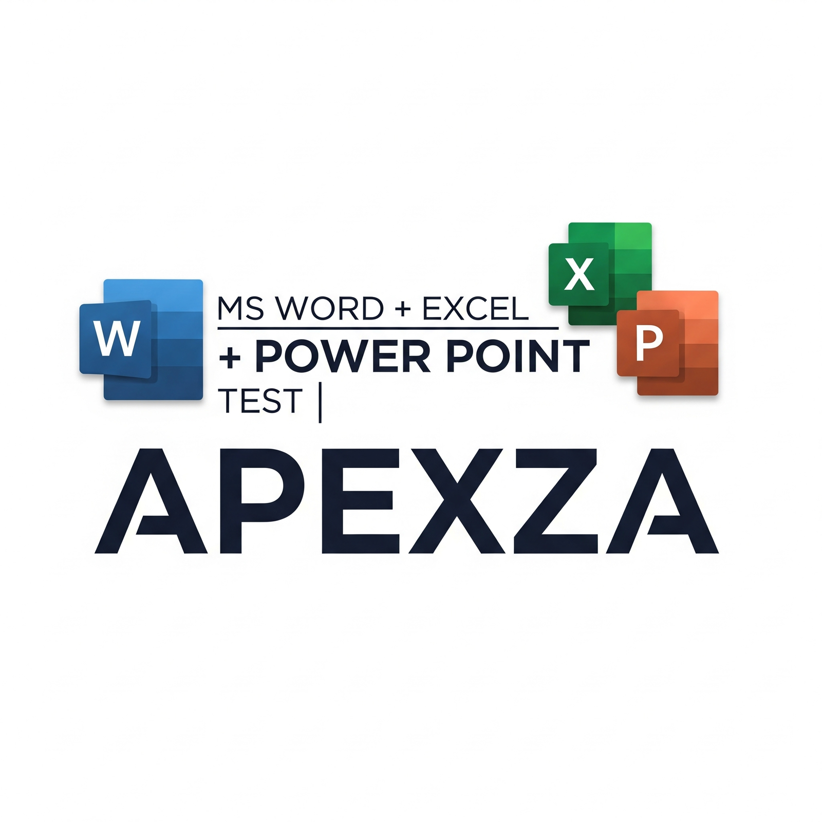 MS WORD + EXCEL + POWER POINT TEST