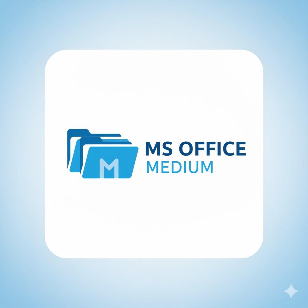 MS OFFICE - MEDIUM