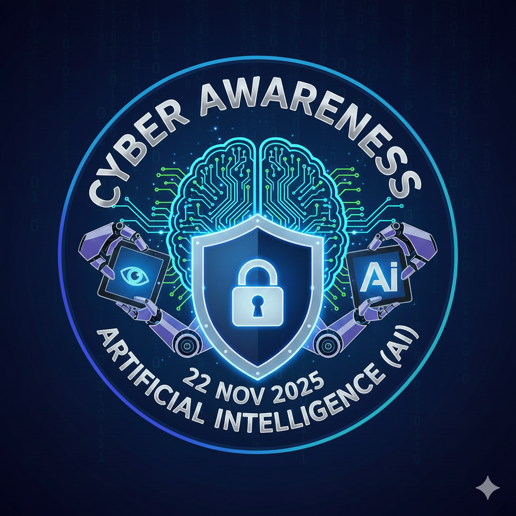 CYBER AWARENESS & ARTIFICIAL INTELLIGENCE (AI)